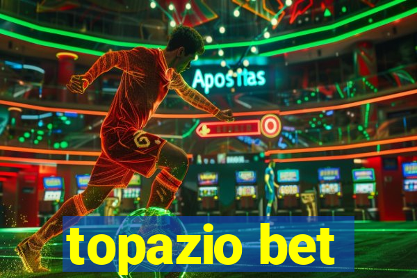 topazio bet